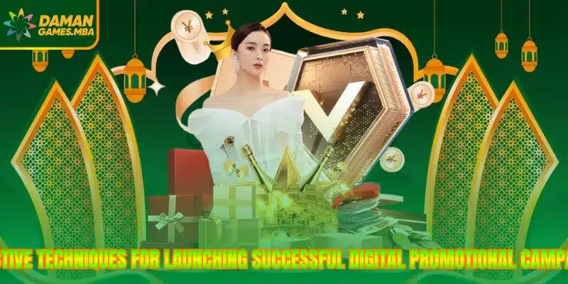 Effective techniques for launching successful digital promotional campaigns