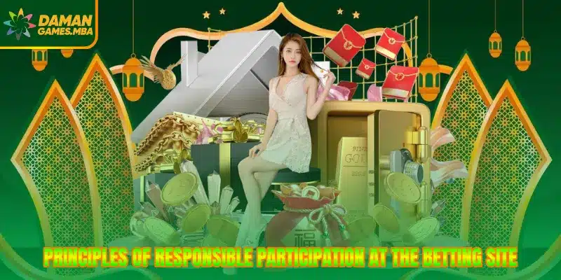 Principles of responsible participation at the betting site