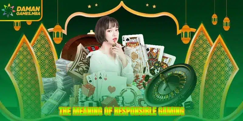 The meaning of responsible gaming